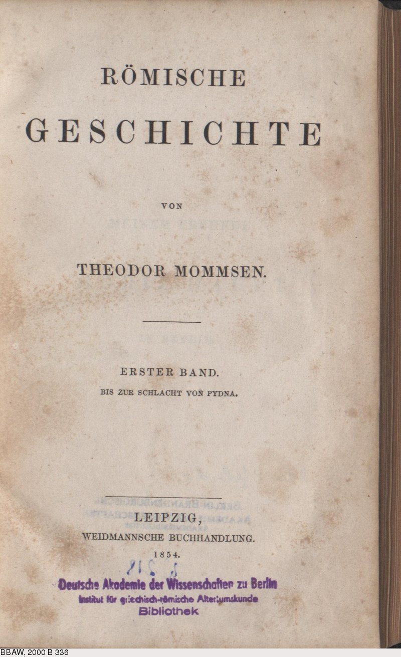 Title page of the first edition of Römische Geschichte, Band 1, published by Weidmann, Leipzig, 1854.